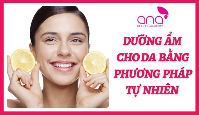 Hướng Dẫn Dưỡng Ẩm Cho Da Bằng Phương Pháp Tự Nhiên Cực Đơn Giản