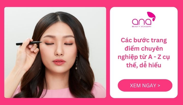 Các bước trang điểm chuyên nghiệp
