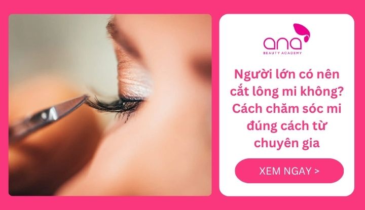 Người lớn có nên cắt lông mi không