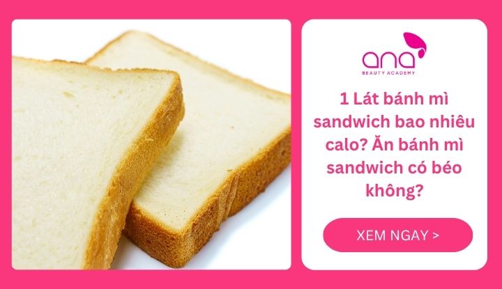 1 lát bánh mì sandwich bao nhiêu calo