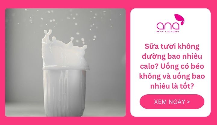 Sữa tươi không đường bao nhiêu calo